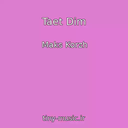 کاور آهنگ Taet Dim از Maks Korzh