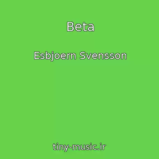 کاور آهنگ Beta از Esbjoern Svensson