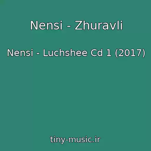 کاور آهنگ Nensi - Zhuravli از Nensi - Luchshee Cd 1 (2017)