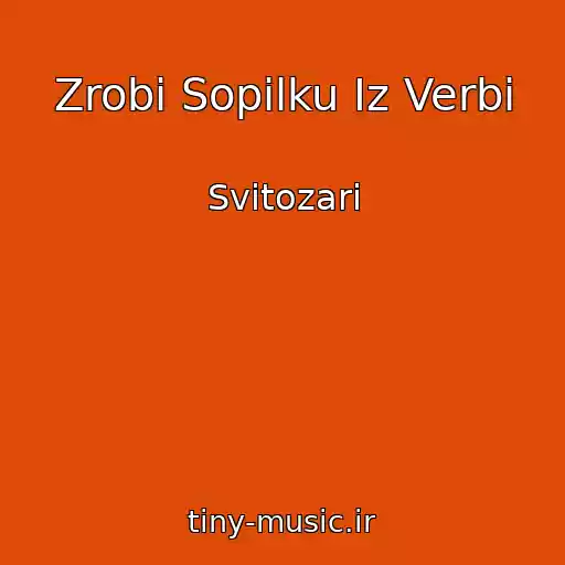 کاور آهنگ Zrobi Sopіlku Іz Verbi از Svіtozari