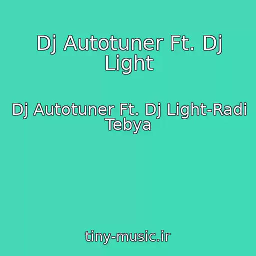 کاور آهنگ Dj Autotuner Ft. Dj Light از Dj Autotuner Ft. Dj Light-Radi Tebya