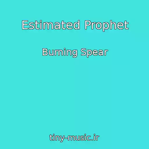 کاور آهنگ Estimated Prophet از Burning Spear