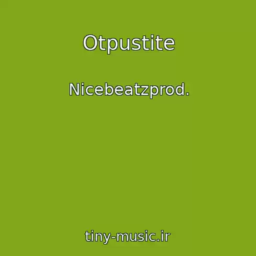 کاور آهنگ Otpustite از Nicebeatzprod.