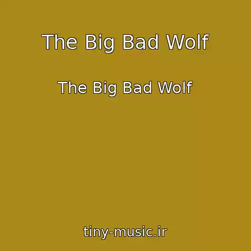 کاور آهنگ The Big Bad Wolf از The Big Bad Wolf