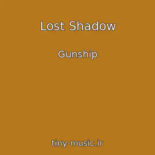 کاور آهنگ Lost Shadow از Gunship