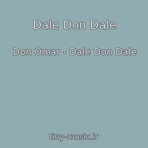 کاور آهنگ Dale Don Dale از Don Omar - Dale Don Dale