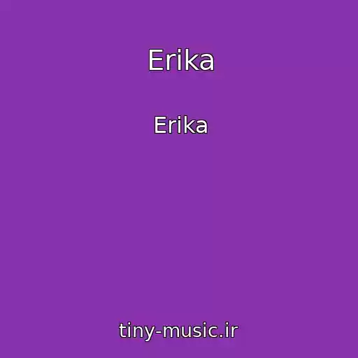 کاور آهنگ Erika از Erika