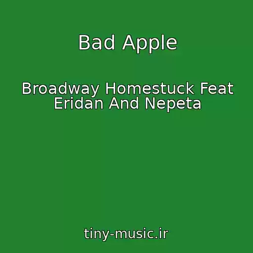کاور آهنگ Bad Apple از Broadway Homestuck Feat Eridan And Nepeta