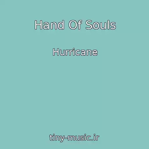 کاور آهنگ Hand Of Souls از Hurricane