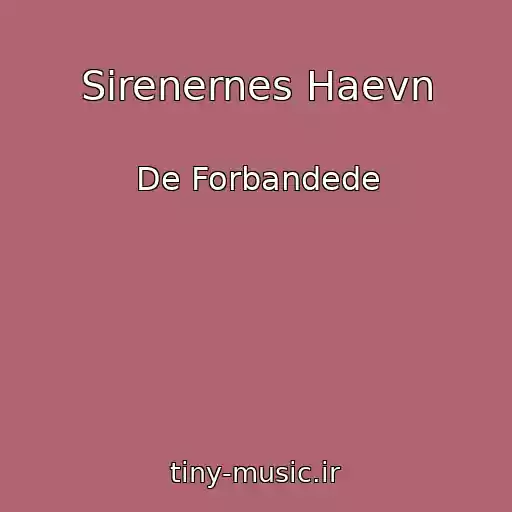 کاور آهنگ Sirenernes Haevn از De Forbandede