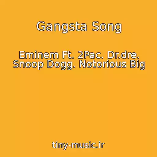 کاور آهنگ Gangsta Song از Eminem Ft. 2Pac. Dr.dre. Snoop Dogg. Notorious Big