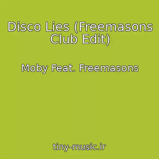کاور آهنگ Disco Lies (Freemasons Club Edit) از Moby Feat. Freemasons