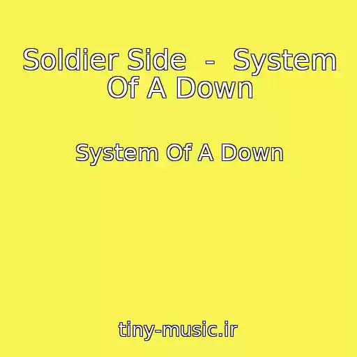 کاور آهنگ Soldier Side  -  System Of A Down از System Of A Down