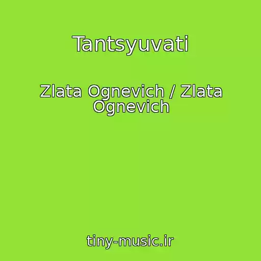 کاور آهنگ Tantsyuvati از Zlata Ognevich / Zlata Ognevich