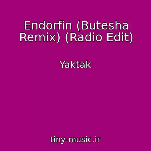 کاور آهنگ Endorfіn (Butesha Remix) (Radio Edit) از Yaktak