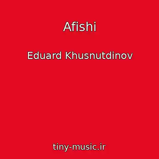 کاور آهنگ Afishi از Eduard Khusnutdinov