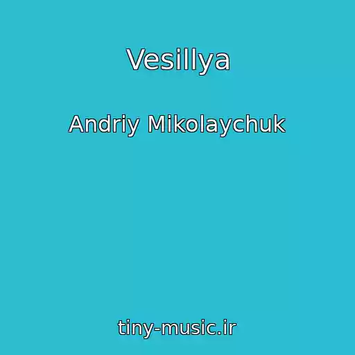 کاور آهنگ Vesіllya از Andrіy Mikolaychuk