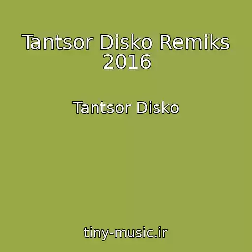 کاور آهنگ Tantsor Disko Remiks 2016 از Tantsor Disko