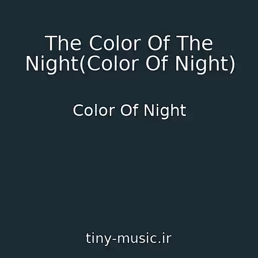 کاور آهنگ The Color Of The Night(Color Of Night) از Color Of Night
