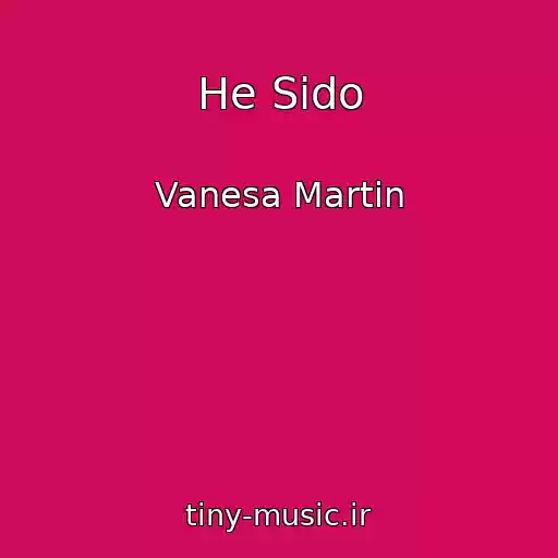 کاور آهنگ He Sido از Vanesa Martin