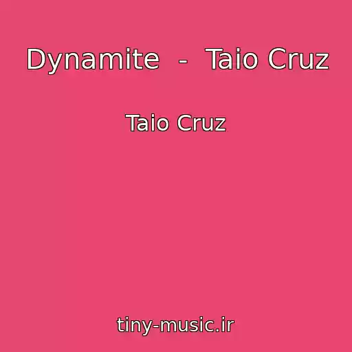 کاور آهنگ Dynamite  -  Taio Cruz از Taio Cruz