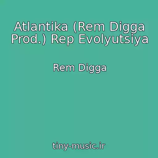 کاور آهنگ Atlantika (Rem Digga Prod.) Rep Evolyutsiya از Rem Digga