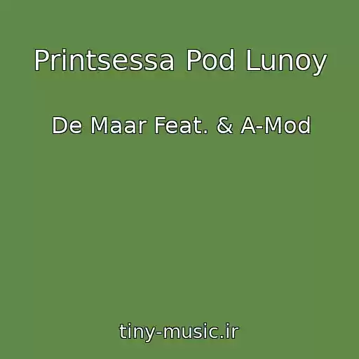 کاور آهنگ Printsessa Pod Lunoy از De Maar Feat. & A-Mod