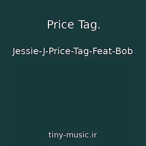 کاور آهنگ Price Tag. از Jessie-J-Price-Tag-Feat-Bob