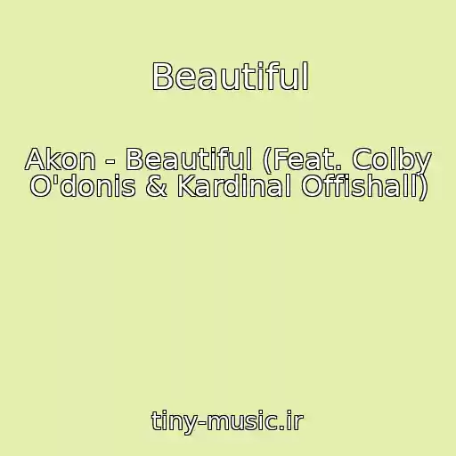 کاور آهنگ Beautiful از Akon - Beautiful (Feat. Colby O'donis & Kardinal Offishall)