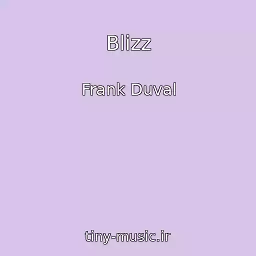 کاور آهنگ Blizz از Frank Duval