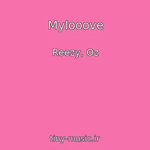 کاور آهنگ Mylooove از Reezy, Oz