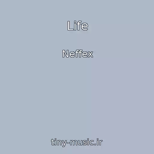 کاور آهنگ Life از Neffex