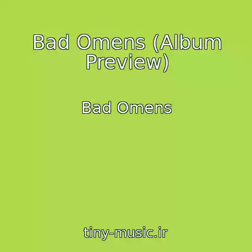 کاور آهنگ Bad Omens (Album Preview) از Bad Omens