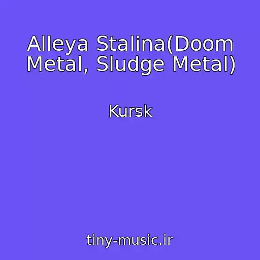 کاور آهنگ Alleya Stalina(Doom Metal, Sludge Metal) از Kursk