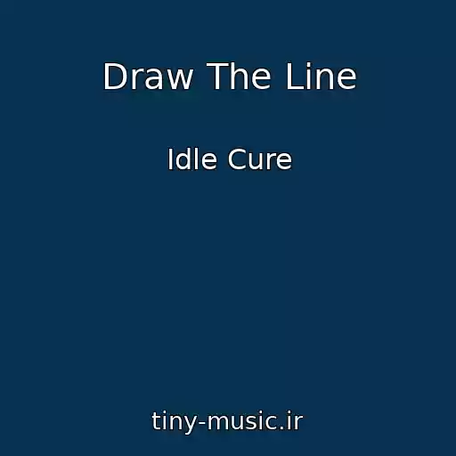 کاور آهنگ Draw The Line از Idle Cure