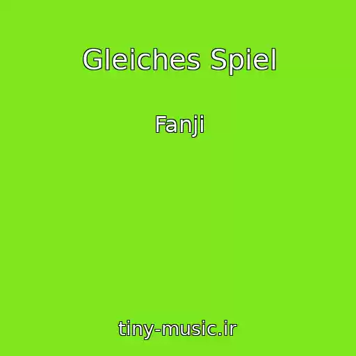 کاور آهنگ Gleiches Spiel از Fanji