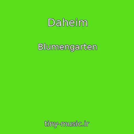 کاور آهنگ Daheim از Blumengarten