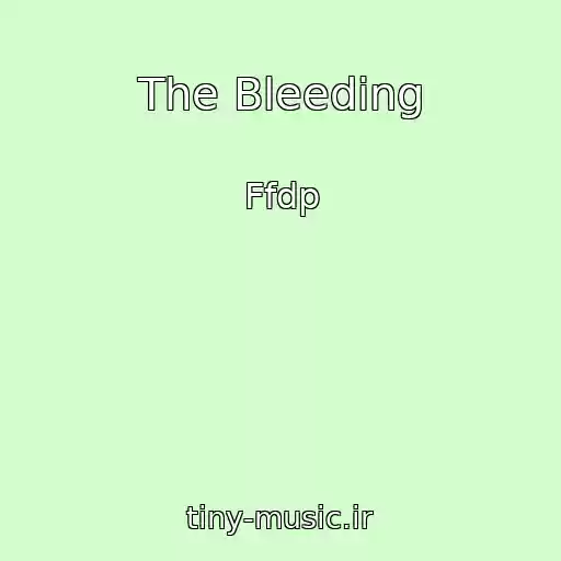کاور آهنگ The Bleeding از Ffdp