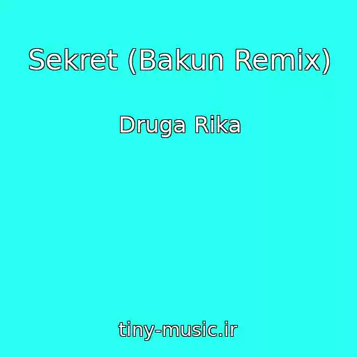 کاور آهنگ Sekret (Bakun Remix) از Druga Rіka