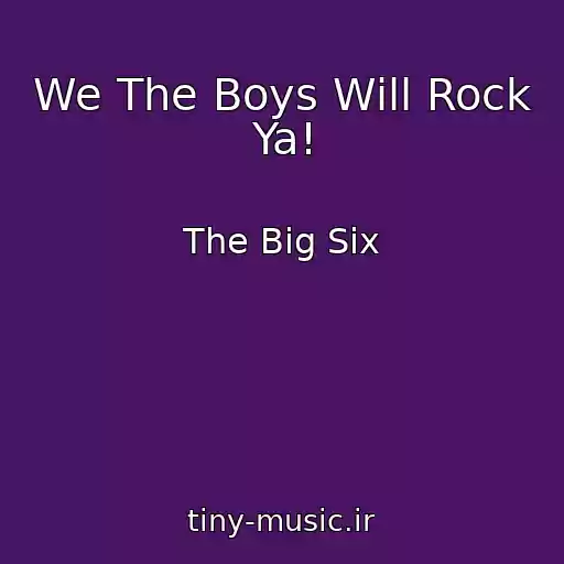 کاور آهنگ We The Boys Will Rock Ya! از The Big Six