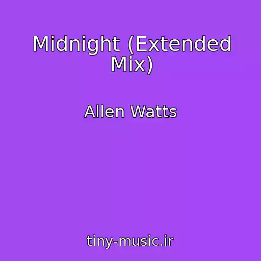 کاور آهنگ Midnight (Extended Mix) از Allen Watts
