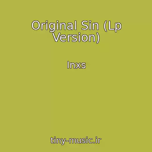 کاور آهنگ Original Sin (Lp Version) از Inxs