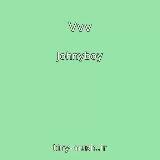 کاور آهنگ Vvv از Johnyboy