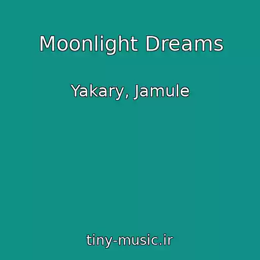 کاور آهنگ Moonlight Dreams از Yakary, Jamule