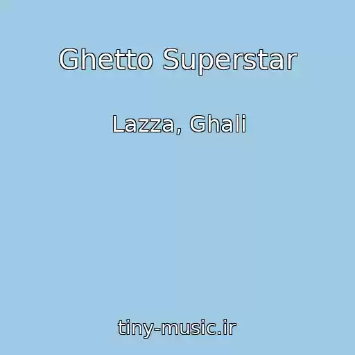 کاور آهنگ Ghetto Superstar از Lazza, Ghali