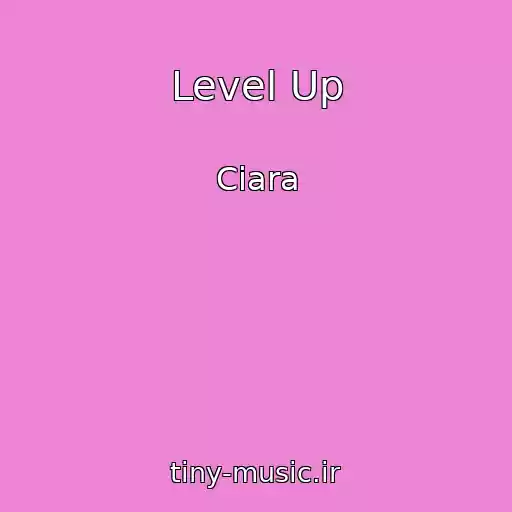 کاور آهنگ Level Up از Ciara