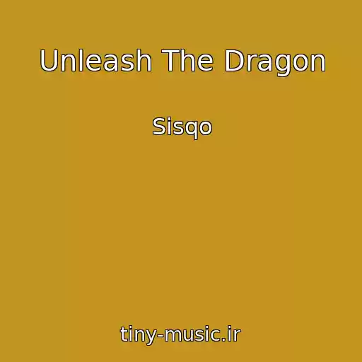 کاور آهنگ Unleash The Dragon از Sisqo
