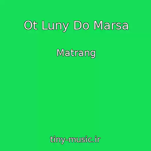 کاور آهنگ Ot Luny Do Marsa از Matrang