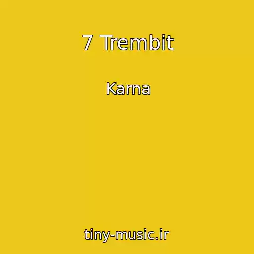 کاور آهنگ 7 Trembіt از Karna