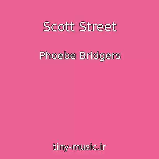 کاور آهنگ Scott Street از Phoebe Bridgers